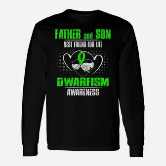 Father And Son Best Friend Of Life Dwarfism Awareness Unisex Long Sleeve | Crazezy UK
