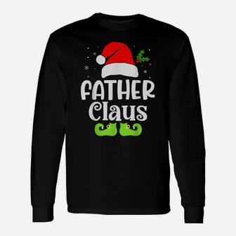 Father Claus Xmas Elf Pajama Christmas Matching Family Funny Unisex Long Sleeve | Crazezy AU