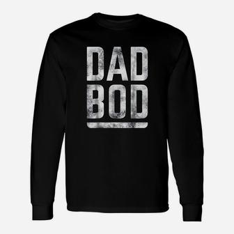 Fathers Day Dad Bod Bold Distressed Text Graphic Unisex Long Sleeve | Crazezy