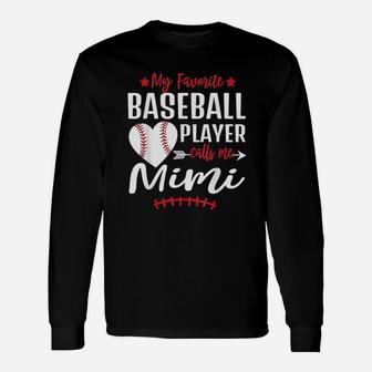 My Favorite Baseball Player Call Me Mimi Long Sleeve T-Shirt - Thegiftio UK