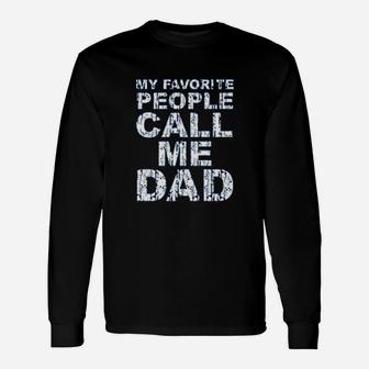 My Favorite People Call Me Dad Vintage Retro Long Sleeve T-Shirt - Seseable