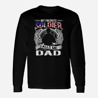 My Favorite Soldier Calls Me Dad Proud Long Sleeve T-Shirt - Seseable
