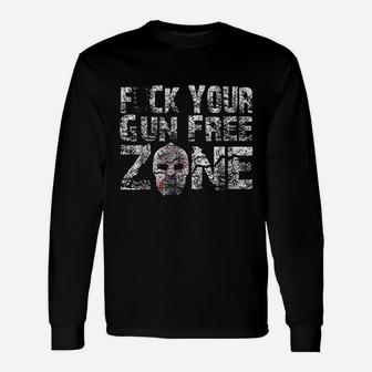 Fck Your Free Zone Pro Unisex Long Sleeve | Crazezy CA