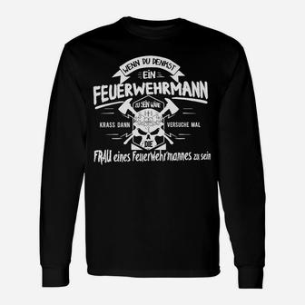 Feuerwehr Frau Nicht Einfach Als Feuerwehrfrau Langarmshirts - Seseable