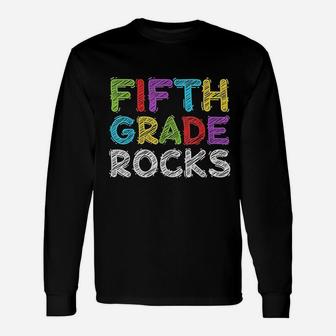 Fifth Grade Rocks Unisex Long Sleeve | Crazezy AU