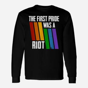 The First Pride Was A Riot Lgbt Pride Shirt Long Sleeve T-Shirt - Thegiftio UK