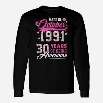 Flower 30Th Birthday 30 Years Old Made In October 1991 Unisex Long Sleeve | Crazezy DE