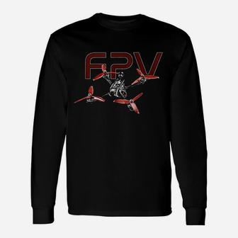 Fpv Pilot Freestyle Drone Racer Drone Racing Quadcopter Unisex Long Sleeve | Crazezy CA