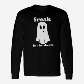 Freak In The Sheets Unisex Long Sleeve | Crazezy CA
