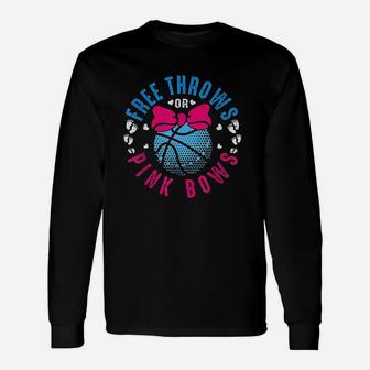 Free Throws Or Pink Bows Long Sleeve T-Shirt - Thegiftio