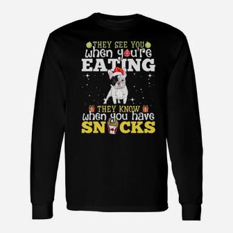 French Bulldog Xmas They See Youre Eating Long Sleeve T-Shirt - Monsterry