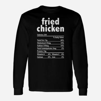 Fried Chicken Nutrition Funny Thanksgiving Christmas Food Unisex Long Sleeve | Crazezy