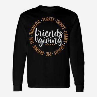 Friendsgiving Day Friends & Family Thankful Turkey Games Pie Unisex Long Sleeve | Crazezy CA