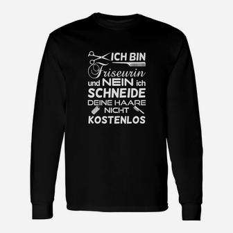 Friseurin Friseurinnen Sind Die Besten Langarmshirts - Seseable