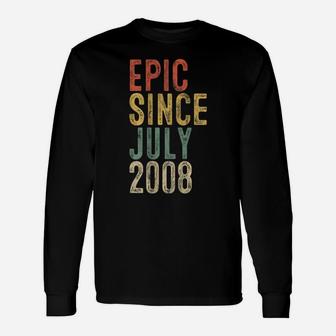 Fun Epic Since July 2008 12Th Birthday Gift 12 Year Old Unisex Long Sleeve | Crazezy UK