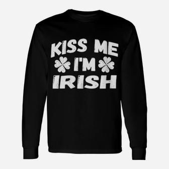 Fun Kiss Me Im Irish Shirt Saint Patrick Day Long Sleeve T-Shirt - Monsterry DE
