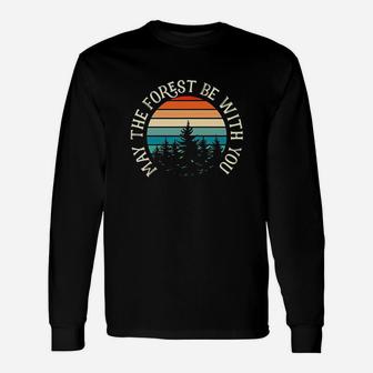 Fun May The Forest Be With You May The Fourth Hiker Unisex Long Sleeve | Crazezy AU
