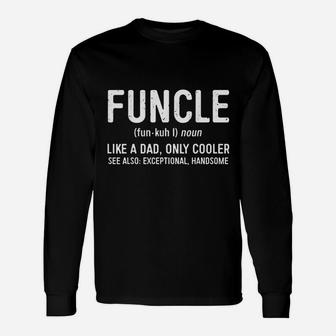 Funcle Definition Unisex Long Sleeve | Crazezy UK