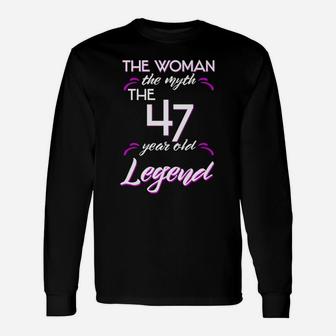 Funny 47Th Birthday Tshirt Woman Myth 47 Year Old Legend Unisex Long Sleeve | Crazezy UK