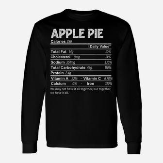 Funny Apple Pie Nutrition Facts Thanksgiving Food Unisex Long Sleeve | Crazezy DE