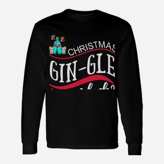 Funny Christmas Xmas Gin-Gle Lady Yuletide Holiday Season Sweatshirt Unisex Long Sleeve | Crazezy