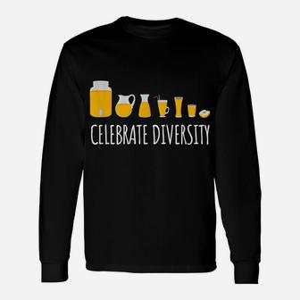 Funny Cider Shirts Celebrate Diversity Gift Cider Drinkers Unisex Long Sleeve | Crazezy