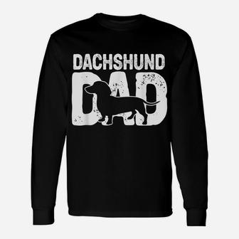 Funny Dachshund Dad Dog Lover Dachshund Father Dog Owner Unisex Long Sleeve | Crazezy AU