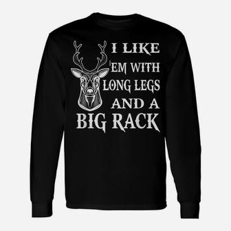 Funny Deer Hunting Quote Gift For Hunters Unisex Long Sleeve | Crazezy CA