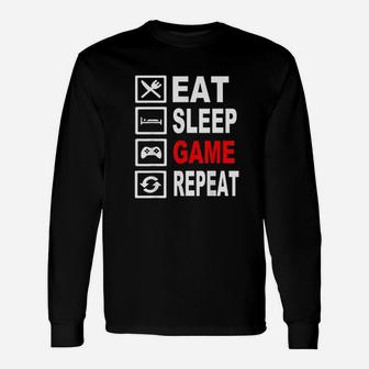 Funny Eat Sleep Game Repeat For Video Games Lovers Unisex Long Sleeve | Crazezy AU