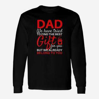 Funny Fathers Day Gift From Daughter Son Wife For Dad Unisex Long Sleeve | Crazezy AU