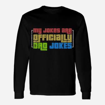 Funny Fathers Day Gift Idea Punny Daddy Dad Jokes Unisex Long Sleeve | Crazezy CA