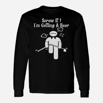 Funny Golf Beer Golfer Father Day Mother Day Birthday Tee Unisex Long Sleeve | Crazezy AU
