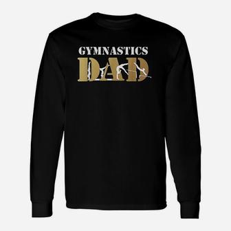 Funny Gymnastics Dad Love Daughter Gift Unisex Long Sleeve | Crazezy