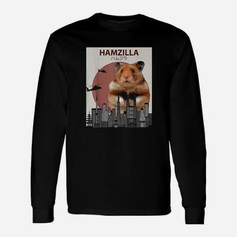 Funny Hamster Hamzilla- Cute Gift For Hamster Lovers Unisex Long Sleeve | Crazezy CA