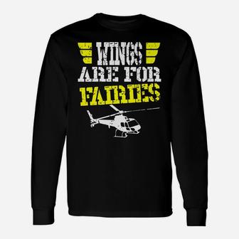 Funny Helicopter Pilot Wings Fairies Gag Gift New Job Unisex Long Sleeve | Crazezy UK