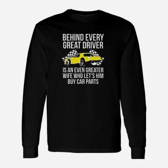 Funny Husband Driver Great Wife Racing Car Parts G Body Race Unisex Long Sleeve | Crazezy UK