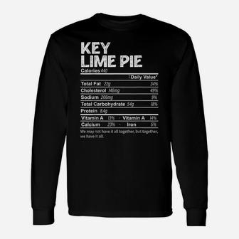 Funny Key Lime Pie Nutrition Facts Thanksgiving Food Unisex Long Sleeve | Crazezy DE