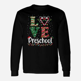 Funny Love Preschool Christmas Teacher Students Gifts Unisex Long Sleeve | Crazezy CA