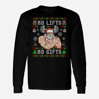 Funny No Lifts No Gifts Ugly Christmas Workout Powerlifting Sweatshirt Unisex Long Sleeve | Crazezy