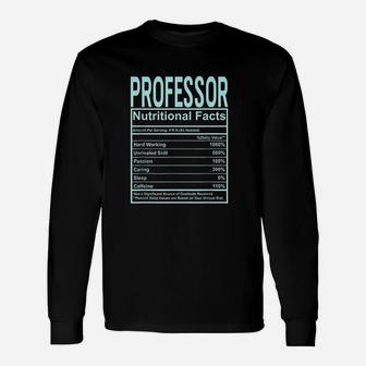 Funny Nutrition Facts Professor Unisex Long Sleeve | Crazezy