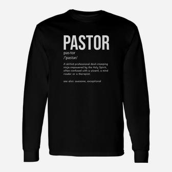 Funny Pastor Definition Gift Christian Preachers Men Women Unisex Long Sleeve | Crazezy