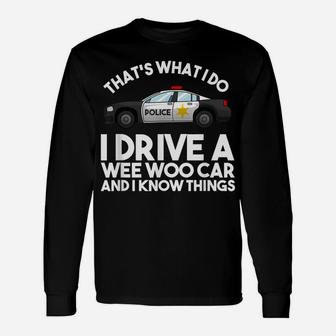 Funny Police Officer Gift For Cop Law Enforcement Men Women Unisex Long Sleeve | Crazezy CA