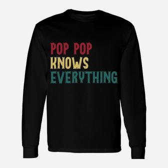 Funny Pop Pop Know Everything Father's Day Gift For Grandpa Sweatshirt Unisex Long Sleeve | Crazezy DE