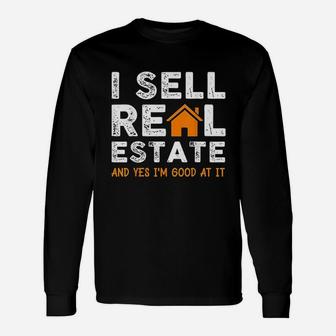 Funny Realtor Agent Gift I Sell Real Estate Unisex Long Sleeve | Crazezy DE