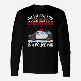 Funny Santa Hat All I Want For Christmas Is A Police Car Unisex Long Sleeve | Crazezy