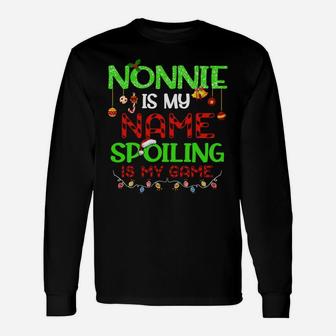 Funny Shirt Nonnie Is My Name Spoiling Is My Game Nonnie Unisex Long Sleeve | Crazezy CA