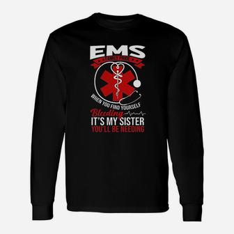 Funny Sister Ems Gift Emt Gift Proud Unisex Long Sleeve | Crazezy CA