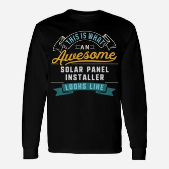 Funny Solar Panel Installer Shirt Awesome Job Occupation Unisex Long Sleeve | Crazezy