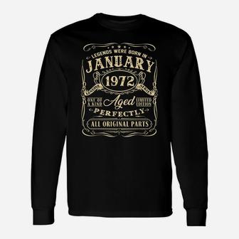 Funny Tee Legends Were Born In January 1972 49Th Birthday Unisex Long Sleeve | Crazezy