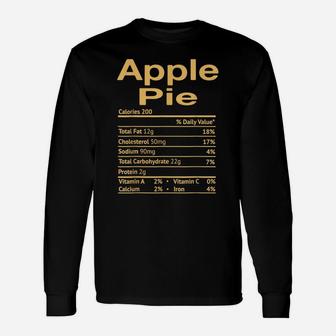 Funny Thanksgiving Christmas Food Apple Pie Nutrition Facts Unisex Long Sleeve | Crazezy CA